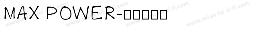 MAX POWER字体转换